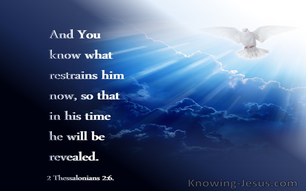 2 Thessalonians 2:6 And You Know What Restrains Him Now (navy)